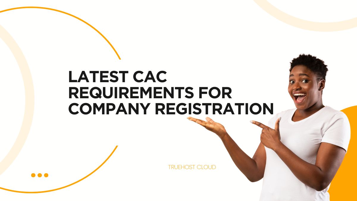 Latest CAC Requirements for Company Registration