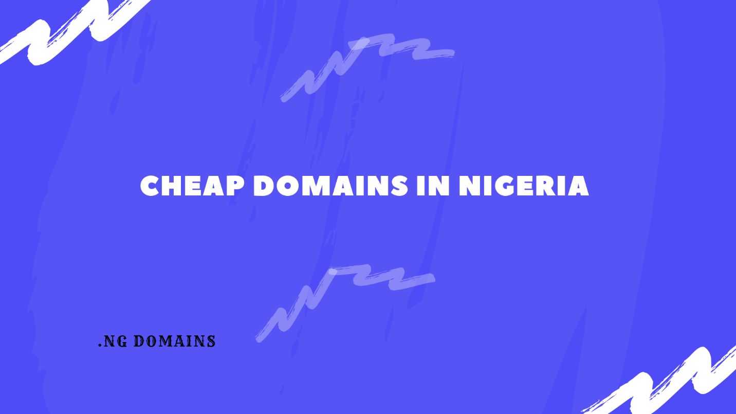 Cheapest .NG domains in Nigeria