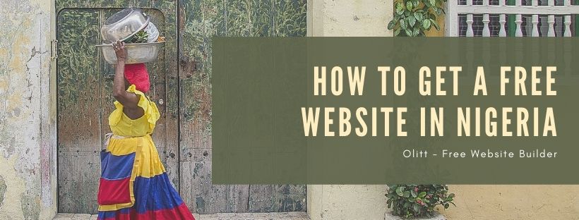 How to Get a Free Website in Nigeria