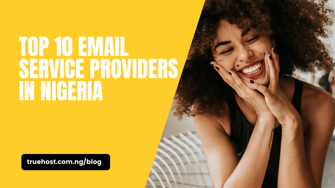 Top 10 Email Service Providers In Nigeria