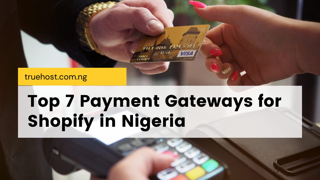 payment gateways for Shopify in Nigeria