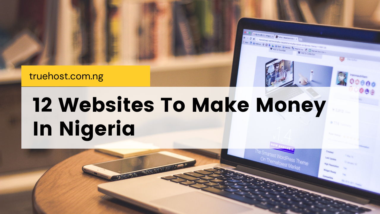 12 Websites To Make Money In Nigeria
