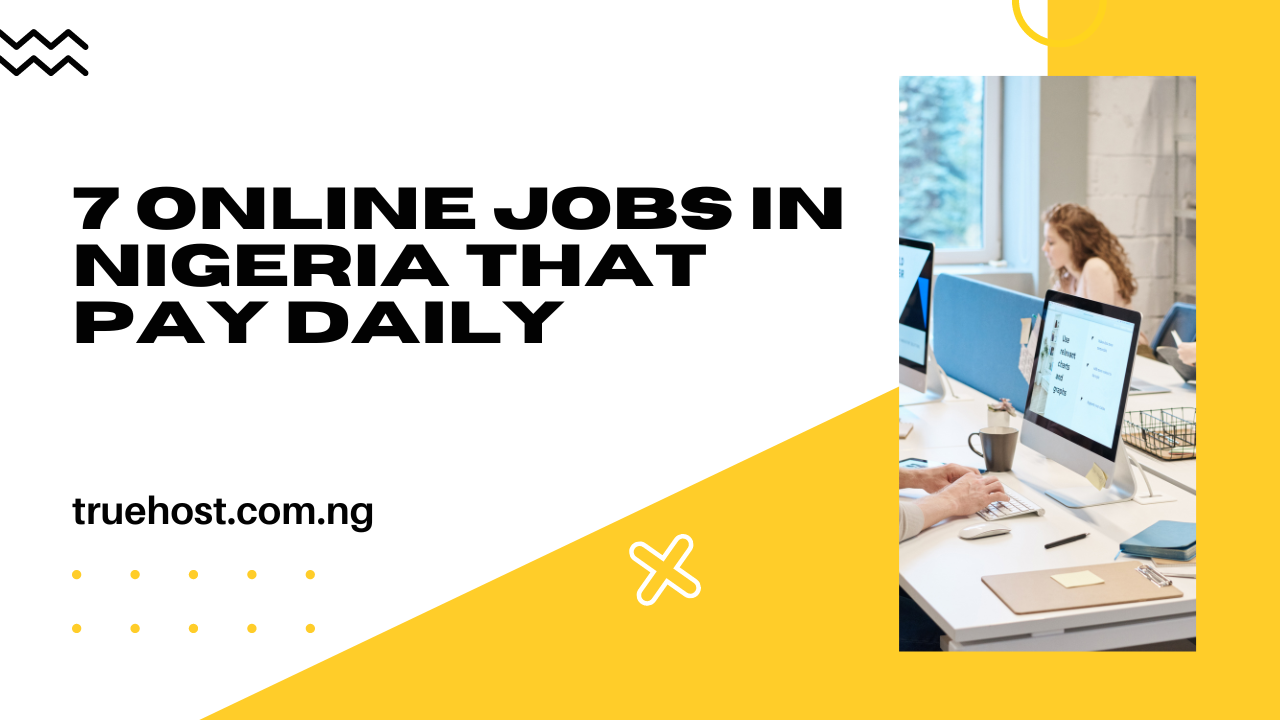 online jobs in Nigeria that pay daily