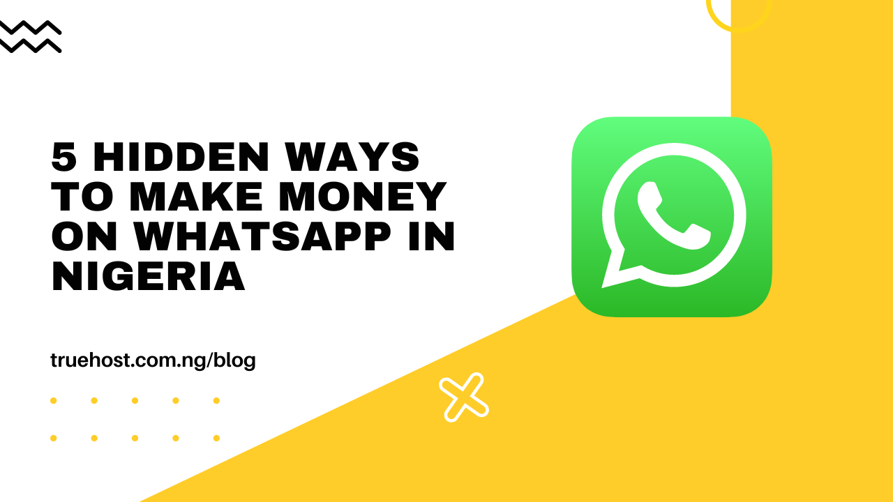 Ways to Make Money on WhatsApp in Nigeria