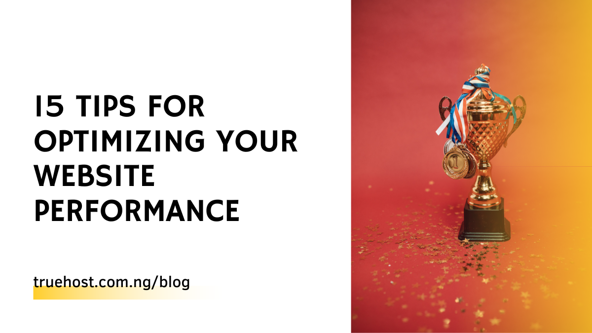 15 Tips for Optimizing Your Website Performance