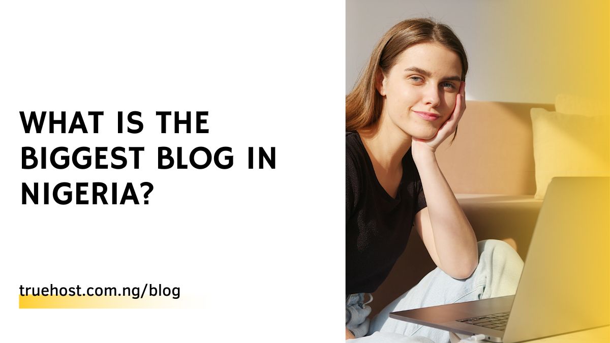What is the Biggest Blog in Nigeria?