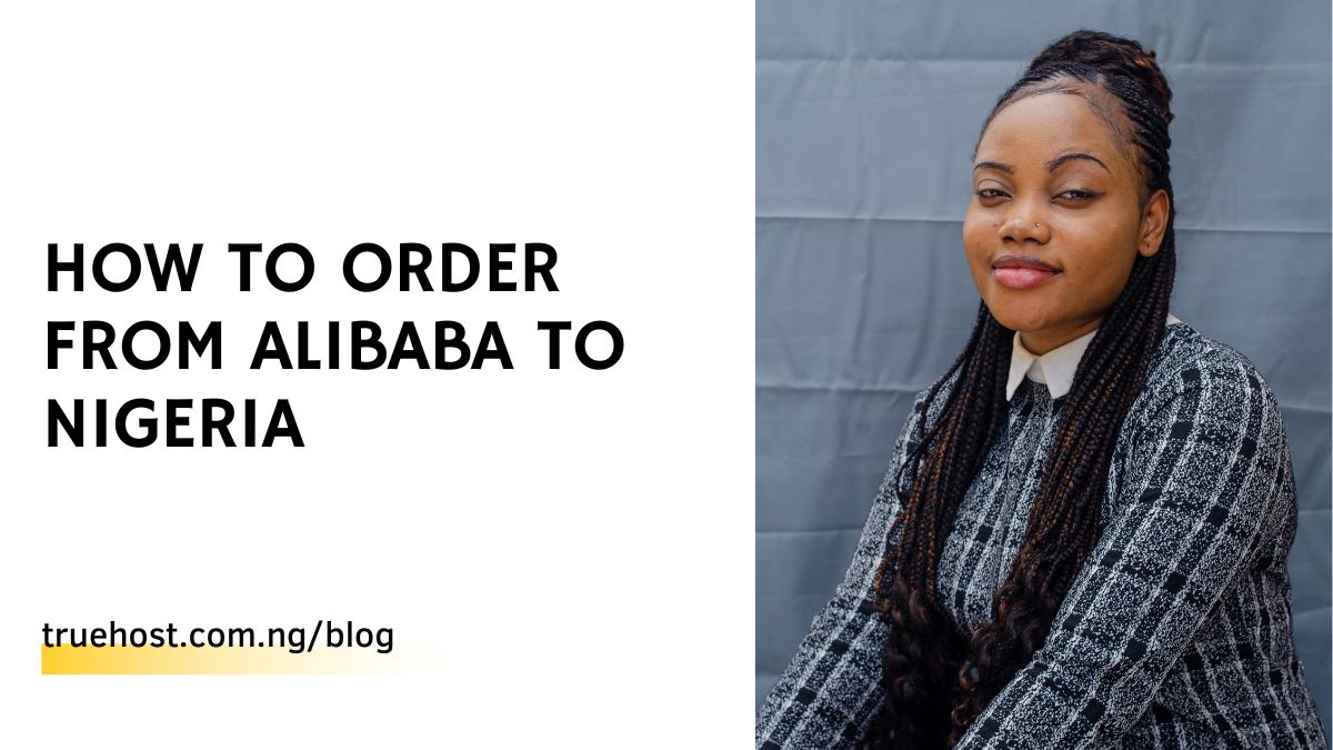 How To Order From Alibaba To Nigeria